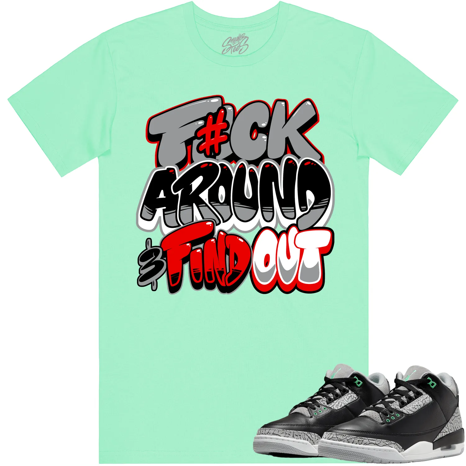 Jordan 3 Green Glow 3s Shirt to Match - RED F#CK