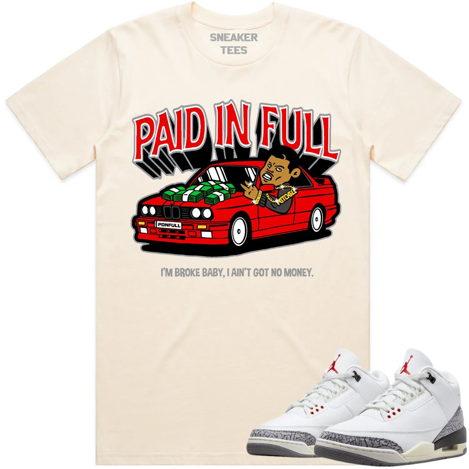 Jordan 3 White Cement 3s Shirt to Match - RED PAID