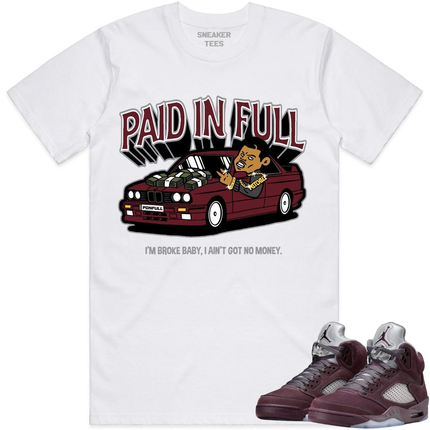 Jordan 5 Burgundy 5s Shirt to Match - BURGUNDY PAID