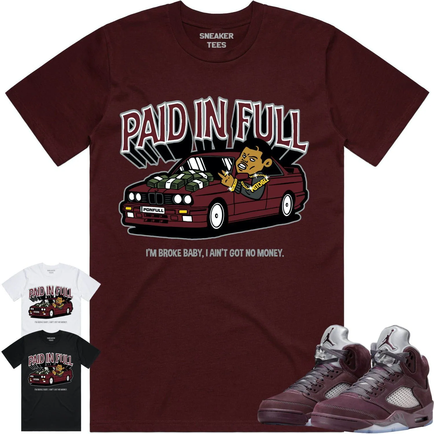 Jordan 5 Burgundy 5s Shirt to Match - BURGUNDY PAID