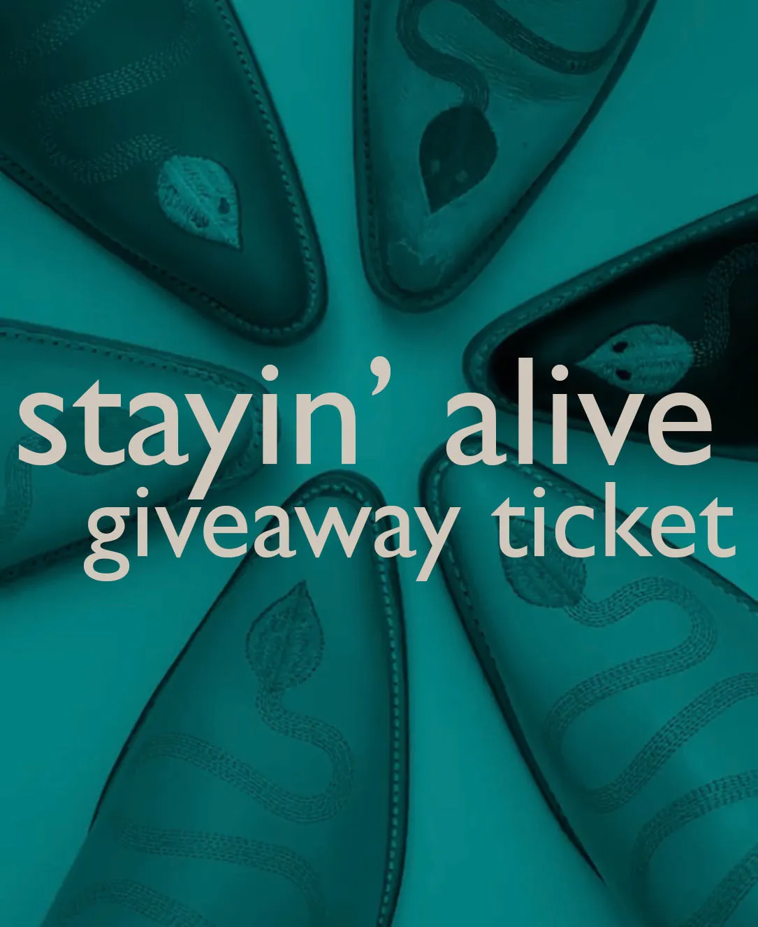 stayin' alive giveaway ticket